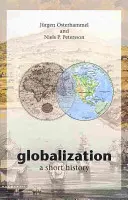 Globalización: Breve historia - Globalization: A Short History