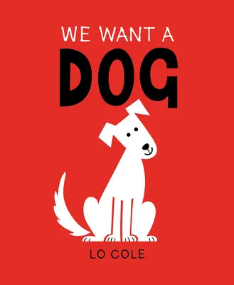 Queremos un perro - We Want a Dog