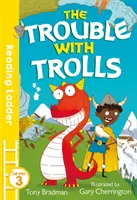 Trouble with Trolls (Escalera de lectura Nivel 3) - Trouble with Trolls (Reading Ladder Level 3)