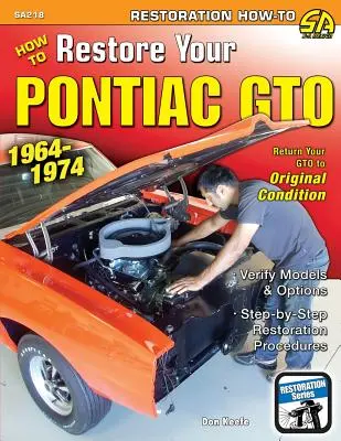 Cómo restaurar su Pontiac GTO: 1964-1974 - How to Restore Your Pontiac GTO: 1964-1974