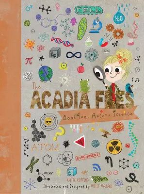 Los expedientes Acadia: La ciencia del otoño - The Acadia Files: Autumn Science