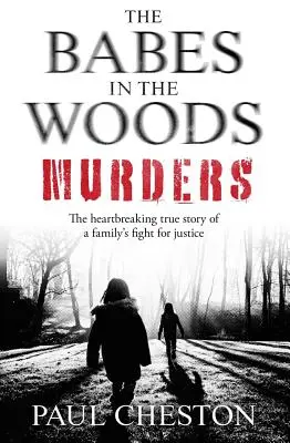 Los asesinatos de Babes in the Woods - The Babes in the Woods Murders