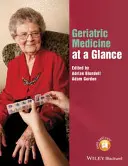 La medicina geriátrica de un vistazo - Geriatric Medicine at a Glance