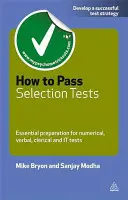 Cómo superar pruebas de selección: Preparación esencial para pruebas numéricas, verbales, administrativas e informáticas - How to Pass Selection Tests: Essential Preparation for Numerical, Verbal, Clerical and IT Tests