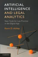 Inteligencia Artificial y Analítica Jurídica: Nuevas herramientas para el ejercicio de la abogacía en la era digital - Artificial Intelligence and Legal Analytics: New Tools for Law Practice in the Digital Age