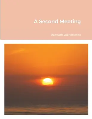 Un segundo encuentro - A Second Meeting