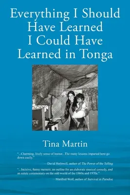 Todo lo que debería haber aprendido lo podría haber aprendido en Tonga - Everything I Should Have Learned I Could Have Learned in Tonga