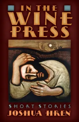 En el lagar: Relatos cortos - In the Wine Press: Short Stories