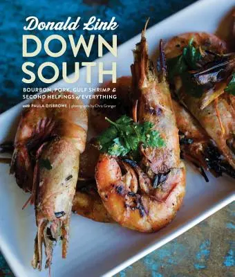 En el Sur: Bourbon, cerdo, gambas del Golfo y segundas raciones de todo - Down South: Bourbon, Pork, Gulf Shrimp & Second Helpings of Everything