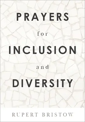 Oraciones por la inclusión y la diversidad - Prayers for Inclusion and Diversity