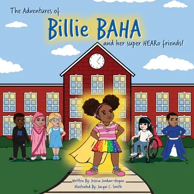 ¡Las aventuras de Billie BAHA y sus amigos de Super HEARo! - The adventures of Billie BAHA and her Super HEARo friends!