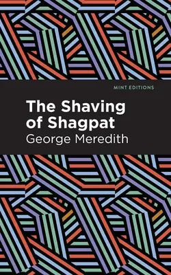 El afeitado de Shagpat: Un romance - The Shaving of Shagpat: A Romance