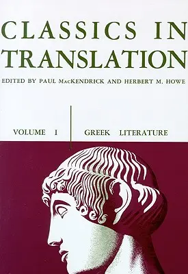 Clásicos en traducción, volumen I, 1: Literatura griega - Classics in Translation, Volume I, 1: Greek Literature