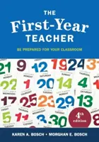 El profesor primerizo: Prepárese para su clase - The First-Year Teacher: Be Prepared for Your Classroom