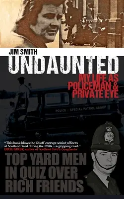 Undaunted: Mi vida como policía y detective privado - Undaunted: My Life as Policeman and Private Eye