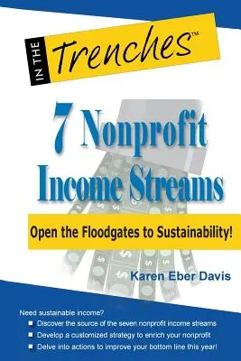 7 fuentes de ingresos sin ánimo de lucro: Abra las compuertas a la sostenibilidad - 7 Nonprofit Income Streams: Open the Floodgates to Sustainability!