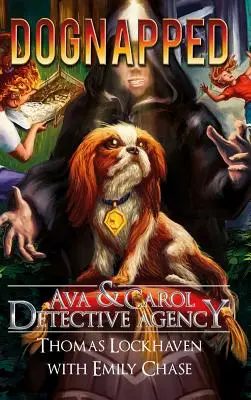 Agencia de detectives Ava y Carol: Dognapped - Ava & Carol Detective Agency: Dognapped