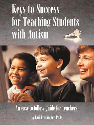 Claves del éxito para enseñar a alumnos con autismo - Keys to Success for Teaching Students with Autism