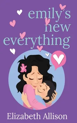 El nuevo todo de Emily - Emily's New Everything