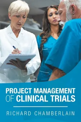 Gestión de proyectos de ensayos clínicos - Project Management of Clinical Trials