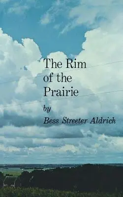 El borde de la pradera - The Rim of the Prairie