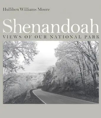 Shenandoah: Vistas de nuestro Parque Nacional - Shenandoah: Views of Our National Park