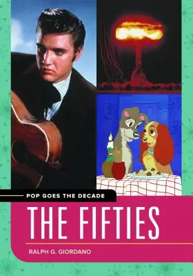 El pop va por décadas: Los Cincuenta - Pop Goes the Decade: The Fifties