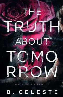 La verdad sobre el mañana - The Truth about Tomorrow