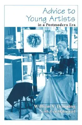 Consejos a los jóvenes artistas en la era posmoderna - Advice to Young Artists in a Postmodern Era