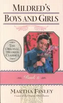 Los niños y las niñas de Mildred - Mildred's Boys and Girls