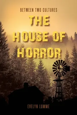 Entre dos culturas: La casa del terror - Between Two Cultures: The House of Horror