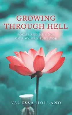 Crecer en el infierno - Growing Through Hell