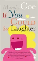 Si pudieras ver la risa - If You Could See Laughter