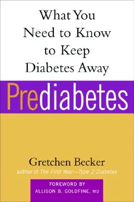 Prediabetes: Lo que hay que saber para mantener alejada la diabetes - Prediabetes: What You Need to Know to Keep Diabetes Away