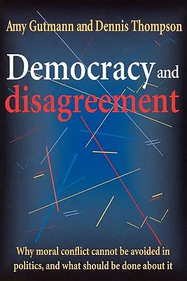 Democracia y desacuerdo - Democracy and Disagreement