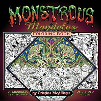 Mandalas monstruosos: Libro para colorear - Monstrous Mandalas Coloring Book