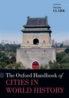 El Manual Oxford de Ciudades en la Historia del Mundo - The Oxford Handbook of Cities in World History