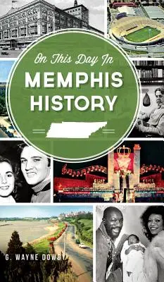 En este día de la historia de Memphis - On This Day in Memphis History