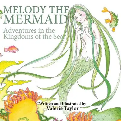 Melody, la sirena: Aventuras en los reinos del mar - Melody the Mermaid: Adventures in the Kingdoms of the Sea