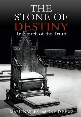 La piedra del destino: En busca de la verdad - The Stone of Destiny: In Search of the Truth