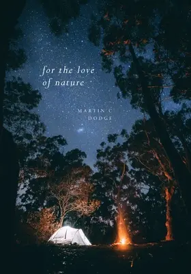 Por amor a la naturaleza - For The Love of Nature