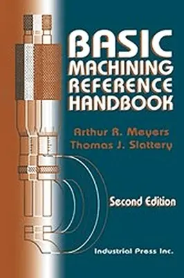 Manual de referencia de mecanizado básico - Basic Machining Reference Handbook