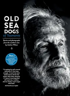 Old Sea Dogs of Tasmania Libro 2: Edición a la carta - Old Sea Dogs of Tasmania Book 2: On Demand Edition