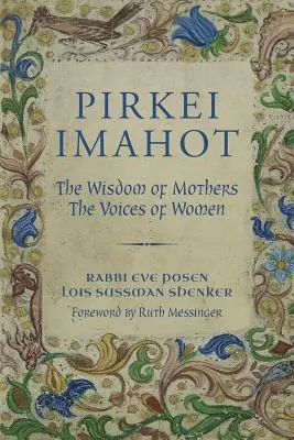 Pirkei Imahot: La sabiduría de las madres, las voces de las mujeres - Pirkei Imahot: The Wisdom of Mothers, the Voices of Women