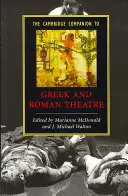 The Cambridge Companion to Greek and Roman Theatre