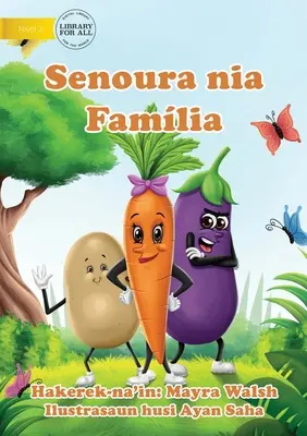 La Familia de la Zanahoria - Senoura nia Famlia - Carrot's Family - Senoura nia Famlia