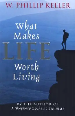 Lo que hace que la vida merezca la pena - What Makes Life Worth Living