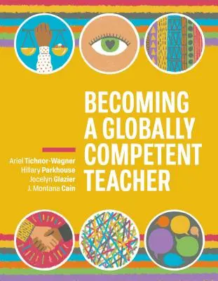 Convertirse en un profesor globalmente competente - Becoming a Globally Competent Teacher
