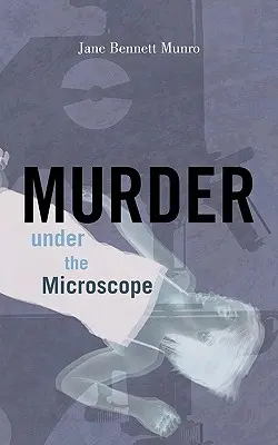 Asesinato bajo el microscopio - Murder Under the Microscope