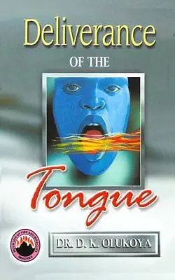 La liberación de la lengua - Deliverance of the Tongue